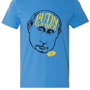 Putin is a Dick Tee